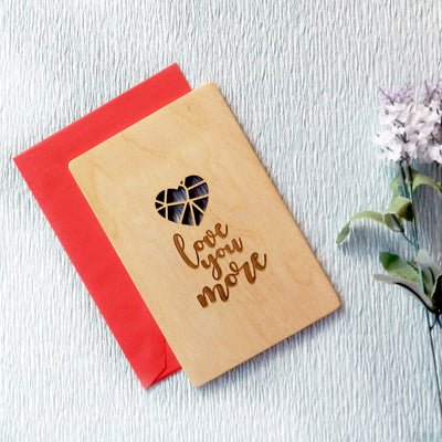 Wooden Greeting Card "I Love You More" with heart shape, 100% Handmade 